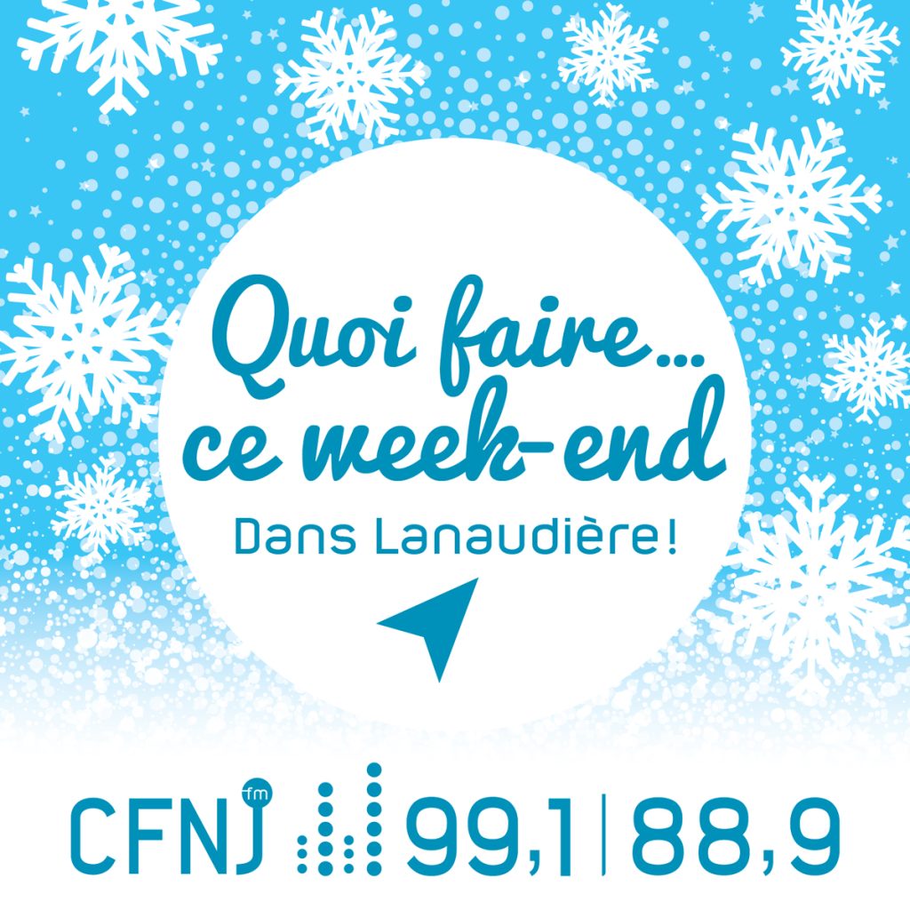 Quoi faire ce week-end dans Lanaudi&egrave;re : du 6 au 8 f&eacute;vrier 2026.